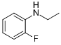N-乙基-2-氟苯胺